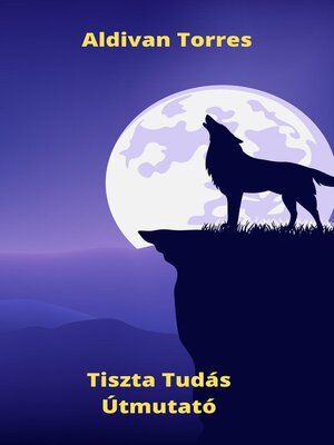 cover image of Tiszta Tudás Útmutató
